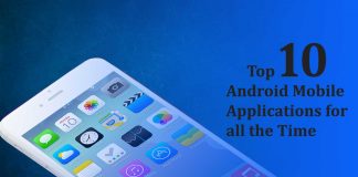 Top 10 Android Mobile Applications for all the Time Top 10 Android Mobile App