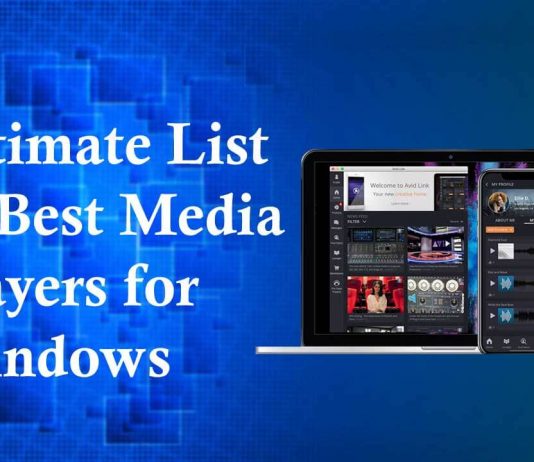 The Ultimate List of Best Media Players for Windows 7/8/10 Ultimate List of Best Media