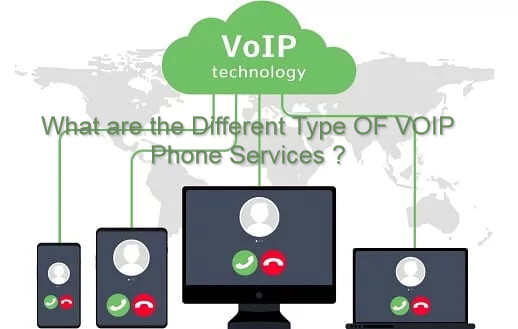 Type OF VOIP Phone Services