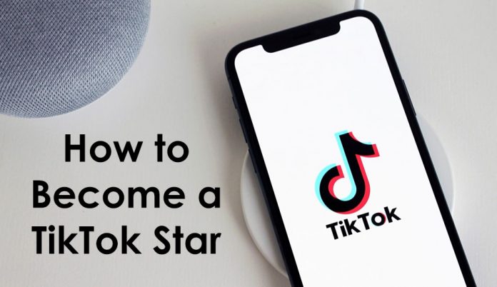 Become a TikTok Star