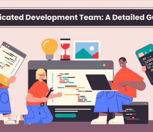 What Is A Dedicated Development Team And How To Hire Right: The Only Guide You Need A Dedicated Development Team