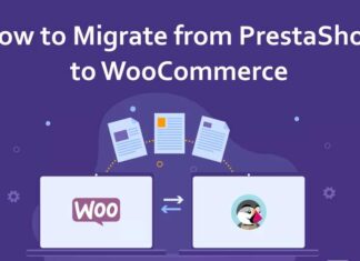 The migration from PrestaShop to WooCommerce in 5 Easy Steps PrestaShop to WooCommerce