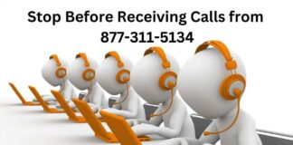 877-311-5134 – A Scam or Not and How to Avoid it? 877-311-5134
