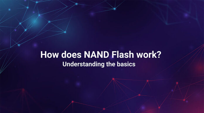 How Does NAND Flash Work? Understanding The Basics NAND Flash Work