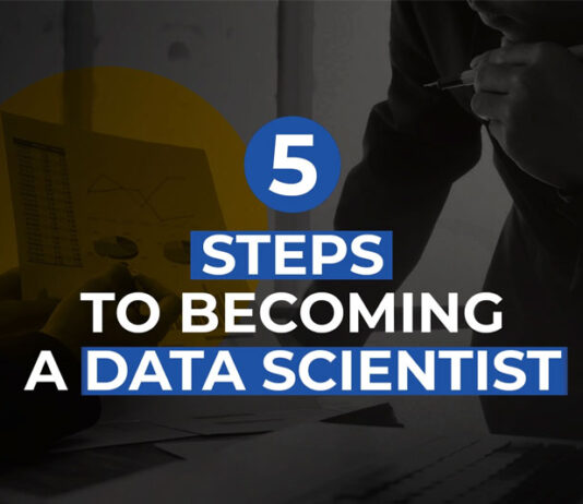 5 Key Steps to Become a Data Scientist Become a Data Scientist