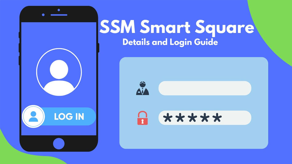 To Login SSM Smart Square 2023 in 2023