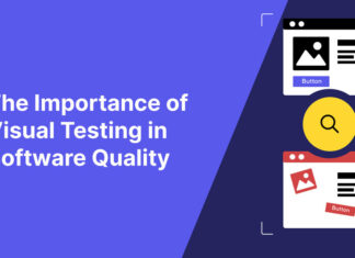 Visual Testing: Why is it Important? Visual Testing