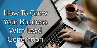 How To Improve Your Lead Generation Strategy When Selling Your Business Lead Generation Strategy