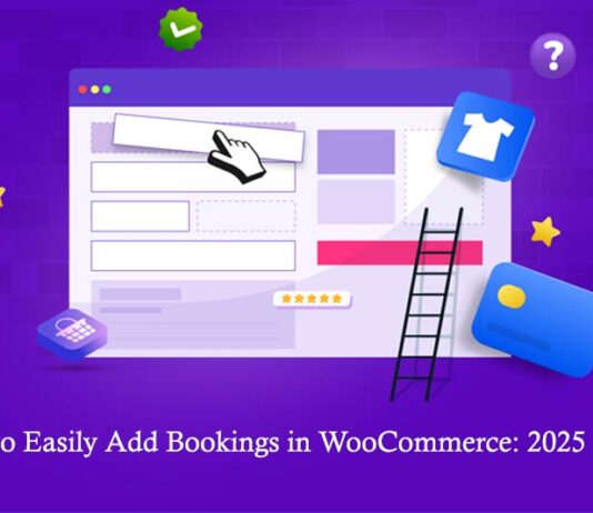 How to Easily Add Bookings in WooCommerce: 2025 Guide How to Easily Add Bookings in WooCommerce