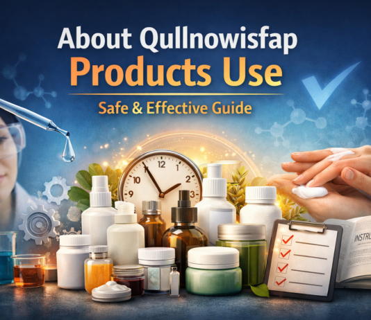 About Qullnowisfap Products Use: Complete Guide for Safe and Effective Results About Qullnowisfap Products Use