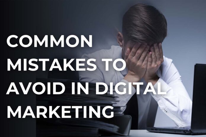 Digital Marketing Mistakes