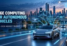 Edge Computing Autonomous Vehicles 2025 2026: Market Trends edge computing autonomous vehicles 2025 2026